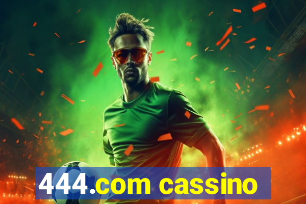 444.com cassino